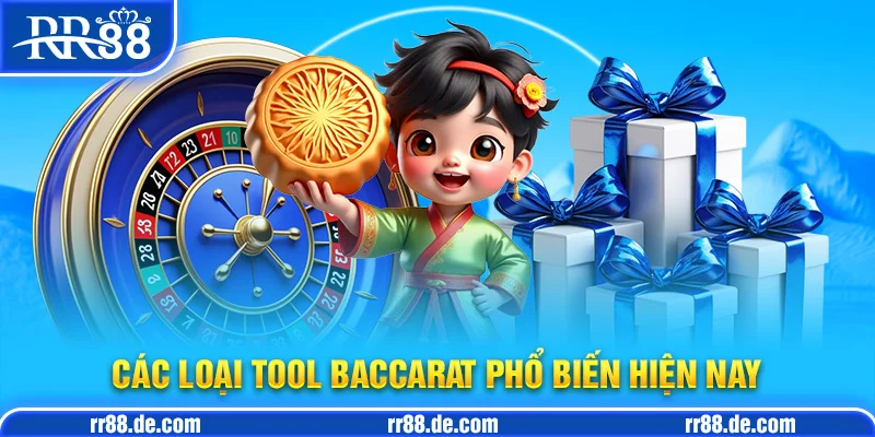 Các Loại Tool Baccarat Phổ Biến Hiện Nay
