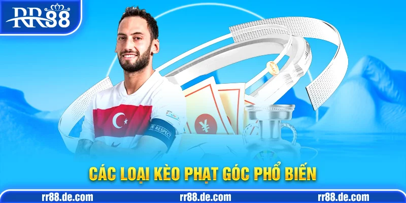 Các Loại Kèo Phạt Góc Phổ Biến